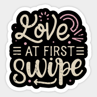 Love at first swipe Sticker